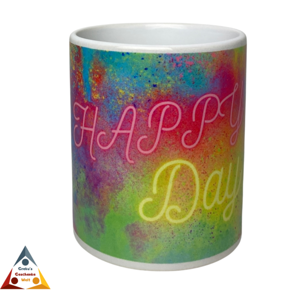 Tasse " Happy Day " mit Farbverlauf