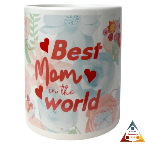 Tasse " Best Mom in the World " mit  Blumenmuster und Herzchen